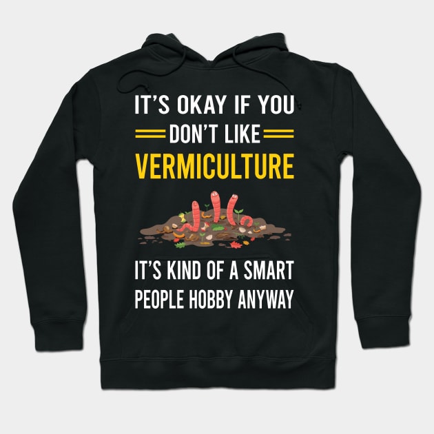 Smart People Hobby Vermiculture Worm Farming Farmer Vermicompost Vermicomposting Hoodie by Good Day